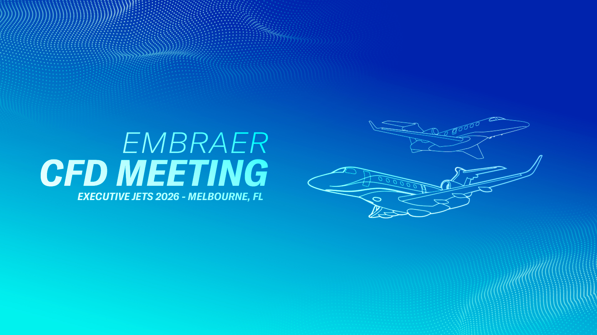 Header Embraer CFD Meeting 2026 - Melbourne, FL